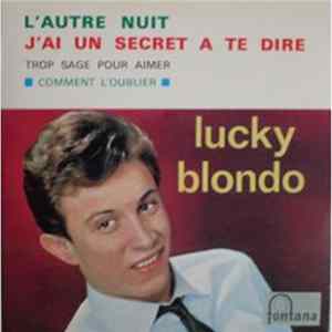 Lucky Blondo - L'Autre Nuit "Late Last Night" FLAC