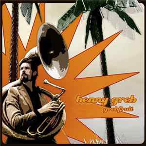 Benny Greb - Grebfruit FLAC