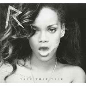 Rihanna - Talk That Talk FLAC