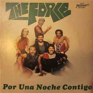The Force - Por Una Noche Contigo FLAC