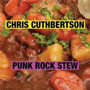 Chris Cuthbertson - Punk Rock Stew FLAC