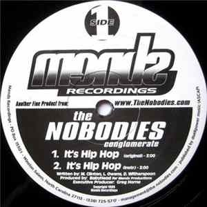 The Nobodies - It's Hip Hop / What You Hear FLAC