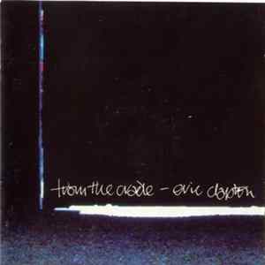 Eric Clapton - From The Cradle FLAC