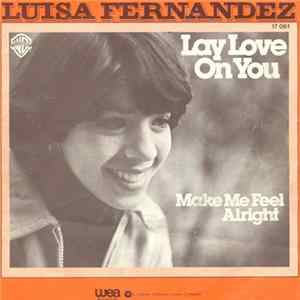 Luisa Fernandez - Lay Love On You FLAC