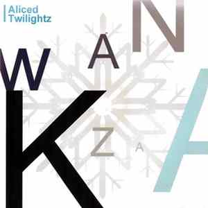 Aliced Twilightz - Kwanzaa FLAC