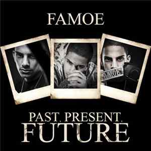 Famoe - Past, Present, Future FLAC