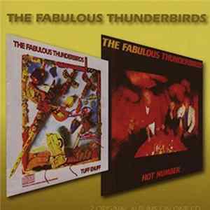 The Fabulous Thunderbirds - Tuff Enuff/Hot Number FLAC