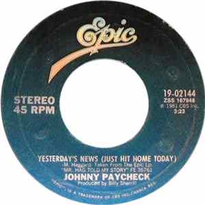 Johnny Paycheck - Yesterday's News (Just Hit Home Today) FLAC