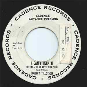 Johnny Tillotson - I Can't Help It (If I'm Still In Love With You) FLAC