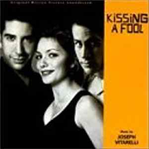 Joseph Vitarelli - Kissing A Fool FLAC