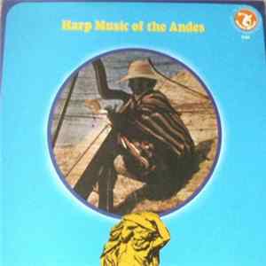 Los Indios - Harp Music Of The Andes FLAC