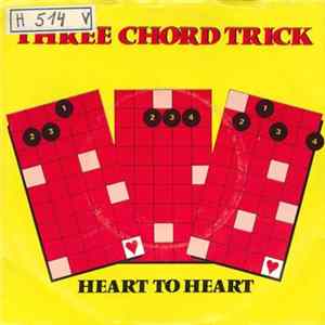 Heart To Heart - Three Chord Trick FLAC