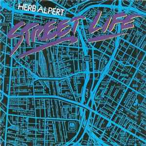 Herb Alpert - Street Life FLAC