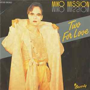 Miko Mission - Two For Love FLAC