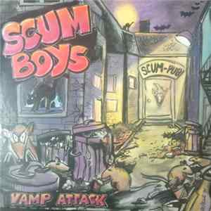Scum Boys - Vamp Attack FLAC
