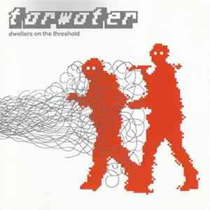 Tarwater - Dwellers On The Threshold FLAC