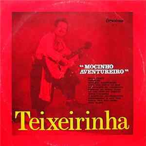 Teixeirinha - Mocinho Aventureiro FLAC