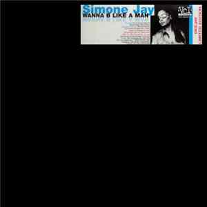 Simone Jay - Wanna B Like A Man FLAC
