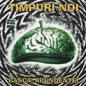Timpuri Noi - Basca Abundenței FLAC