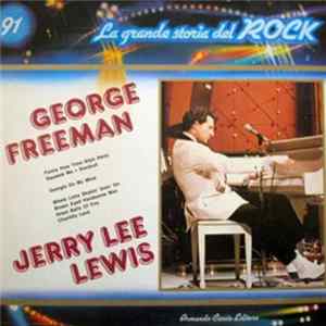 George Freeman / Jerry Lee Lewis - George Freeman / Jerry Lee Lewis FLAC