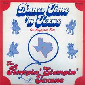 The Rompin' Stompin' Texans - Dance Time 'N Texas Or Anyplace Else FLAC