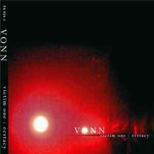 Vonn - Victim One: Ecstacy FLAC