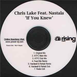 Chris Lake Featuring Nastala - If You Knew FLAC