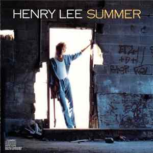 Henry Lee Summer - Henry Lee Summer FLAC