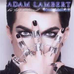 Adam Lambert - For Your Entertainment (Tour Edition) FLAC
