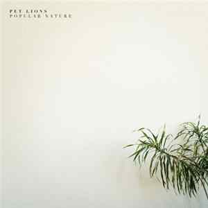 Pet Lions - Popular Nature FLAC