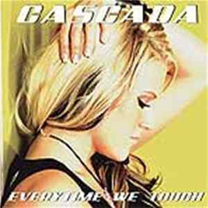 Cascada - Everytime We Touch FLAC