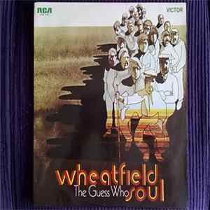 The Guess Who - Wheatfield Soul FLAC