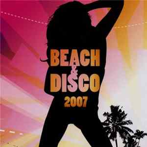 Various - Beach & Disco 2007 FLAC