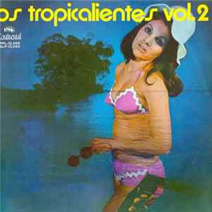 Los Tropicalientes - Volume 2 FLAC