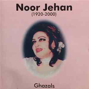 Noor Jehan - Noor Jehan (1920-2000) - Ghazals FLAC
