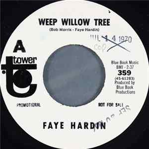 Faye Hardin - Weep Willow Tree FLAC