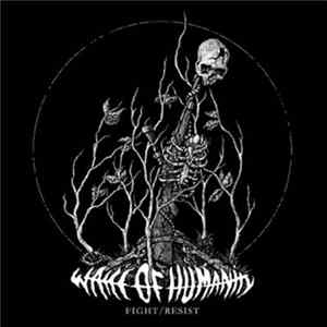 Wake Of Humanity - FIGHT/RESIST FLAC