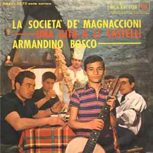 Armandino Bosco - La Società Dei Magnaccioni / Una Gita A Li Castelli FLAC