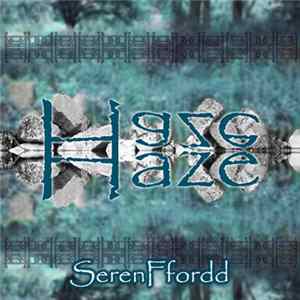 Seren Ffordd - Haze FLAC