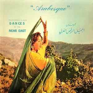 Various - "Arabesque" Traditional & Folk Dances of the Near East FLAC