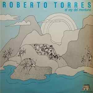Roberto Torres - El Rey Del Montuno FLAC