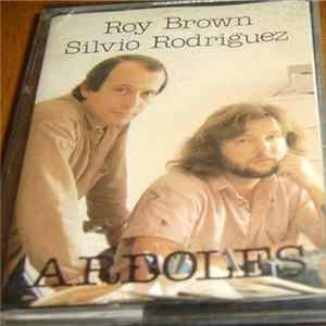 Silvio Rodríguez / Roy Brown Y Afrocuba - Arboles FLAC