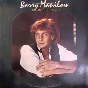 Barry Manilow - Greatest Hits Vol. II FLAC