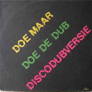 Doe Maar - Doe De Dub (Discodubversie) FLAC