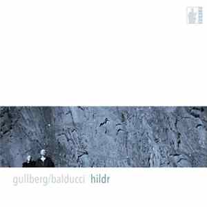 Gullberg/Balducci - Hildr FLAC