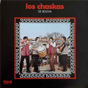Los Chaskas - Los Chaskas De Bolívia FLAC