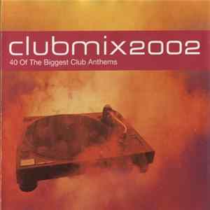 Various - Clubmix 2002 FLAC