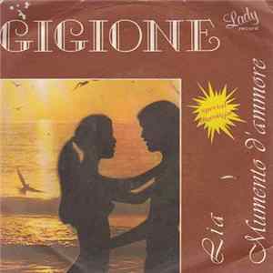 Gigione - Lia / Mumento D'ammore FLAC