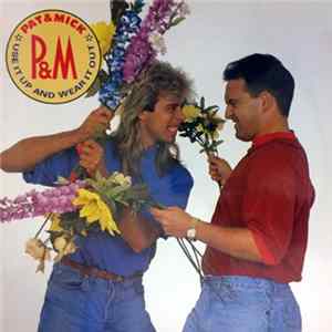 Pat & Mick - Use It Up And Wear It Out FLAC