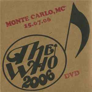 The Who - Monte Carlo, MC - 15.07.06 FLAC